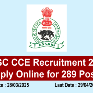 APSC CCE Recruitment