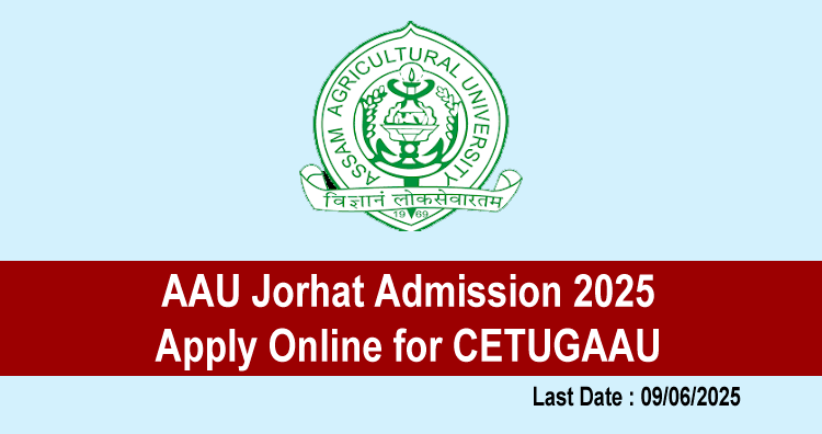 AAU Jorhat Admission 2025