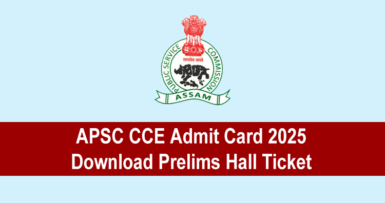 APSC CCE Admit Card 2025
