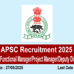 APSC Recruitment 2025