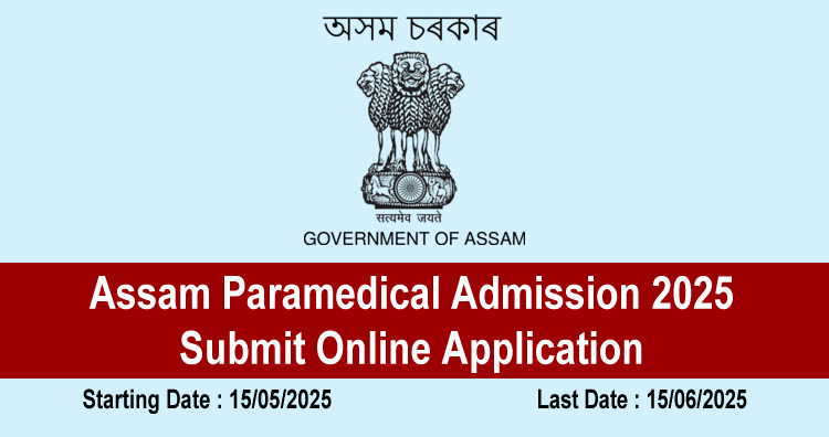 Assam Paramedical Admission 2025