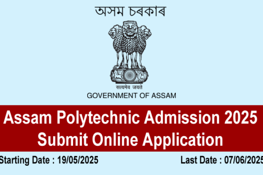 Assam Polytechnic Admission 2025 – Submit Online Application