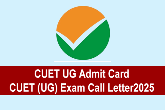 CUET UG Admit Card 2025