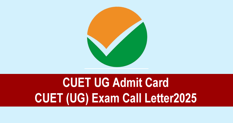 CUET UG Admit Card 2025