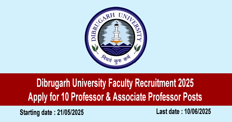 Dibrugarh University Faculty Recruitment