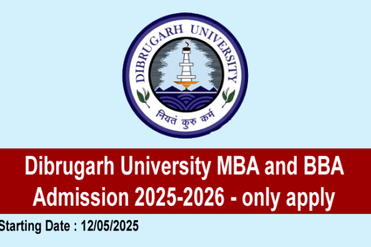 Dibrugarh University MBA and BBA Admission