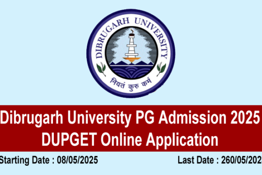 Dibrugarh University PG Admission 2025