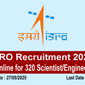 ISRO Recruitment 2025