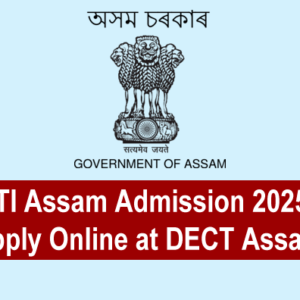 ITI Assam Admission 2025