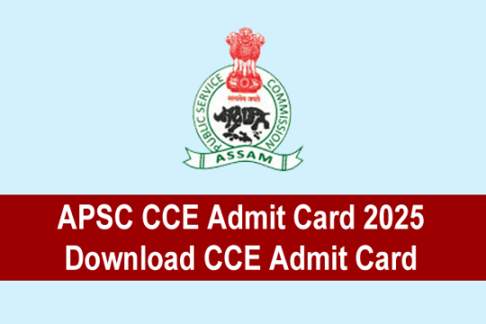APSC CCE Admit Card 2025