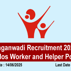 Anganwadi Recruitment 2025