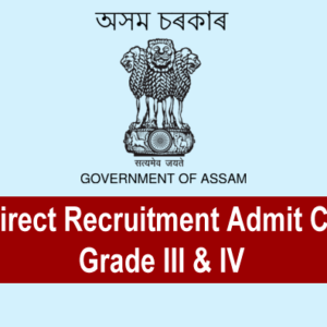 Assam Direct Recruitment Admit Card 2025