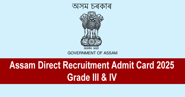 Assam Direct Recruitment Admit Card 2025