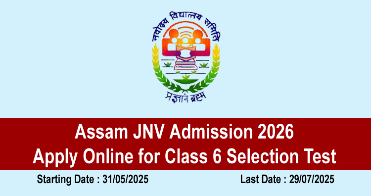 Assam JNV Admission 2026 – Apply Online for Class 6 Selection Test 1 Assam JNV Admission 2026