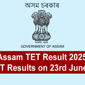 Assam TET Result 2025