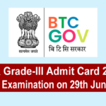 BTR Grade-III Admit Card 2025