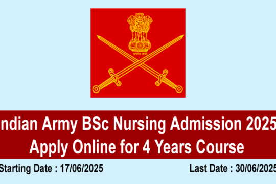 Indian Army BSc Nursing Admission 2025
