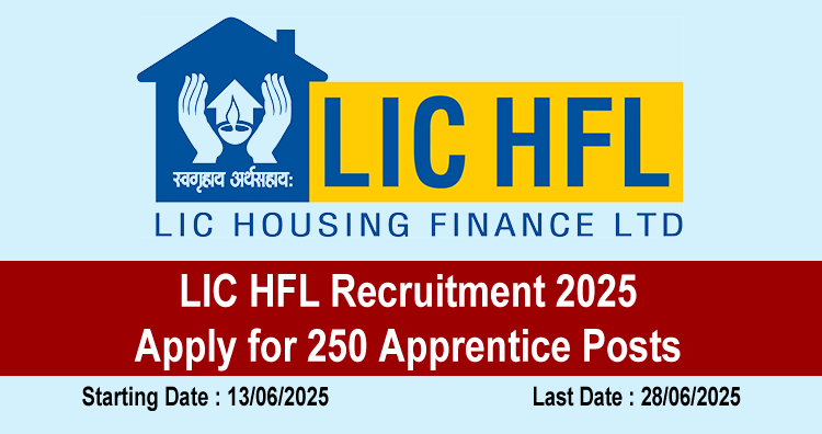 LIC HFL Recruitment 2025 – Apply for 250 Apprentice Posts 1 LIC HFL Recruitment