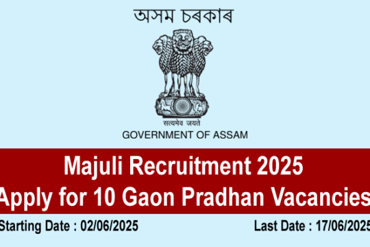 Majuli Recruitment 2025