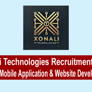 Xonali Technologies Recruitment 2025