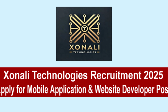Xonali Technologies Recruitment 2025