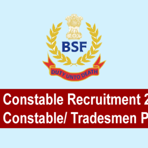 BSF Constable Recruitment
