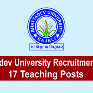 Bhattadev University Recruitment