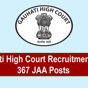 Gauhati High Court Recruitment 2025