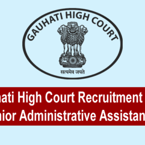 Gauhati High Court Recruitment