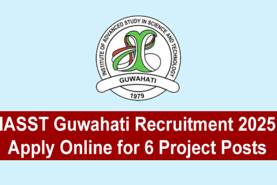 IASST Guwahati Recruitment