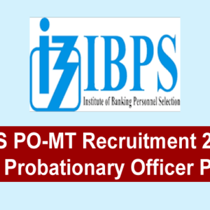IBPS PO-MT Recruitment 2025