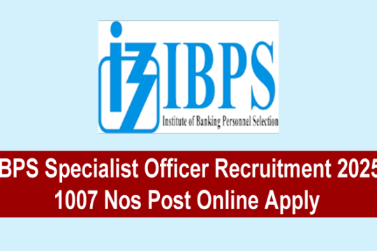 IBPS Specialist Officer Recruitment 2025