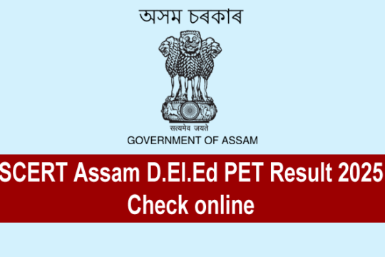 SCERT Assam D.El.Ed PET Result