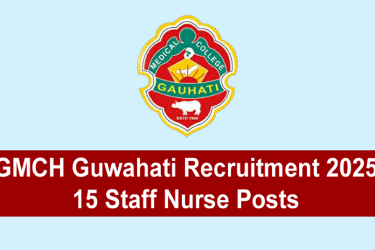 GMCH Guwahati Recruitment