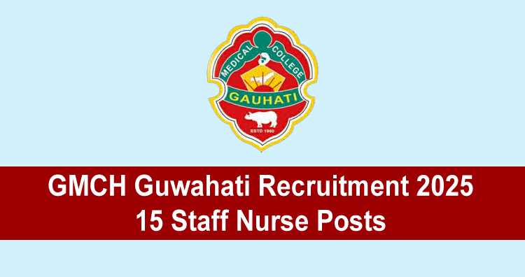 GMCH Guwahati Recruitment