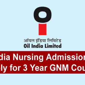 OIL India Nursing Admission