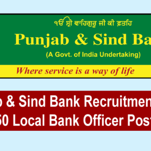 Punjab & Sind Bank Recruitment