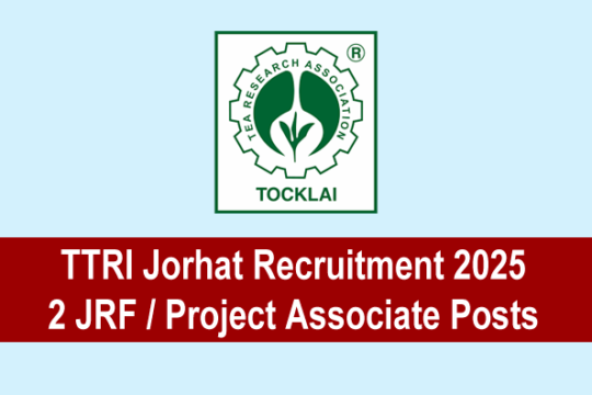 TTRI Jorhat Recruitment