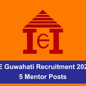 IIE Guwahati Recruitment