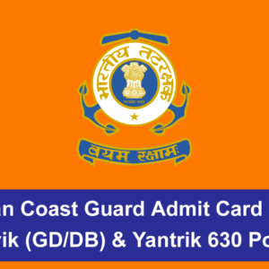 Indian Coast Guard Admit Card
