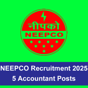 NEEPCO Recruitment