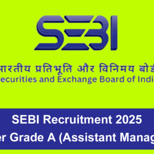 SEBI Recruitment
