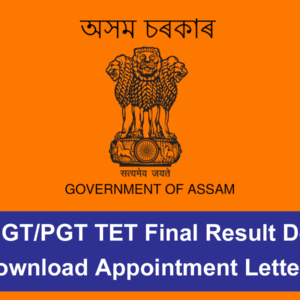 Assam GT/PGT TET Final Result Declared