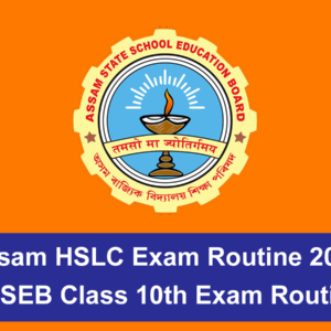 Assam HSLC Exam Routine 2026