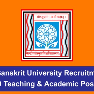 Central Sanskrit University Recruitment