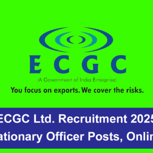 ECGC Ltd. Recruitment