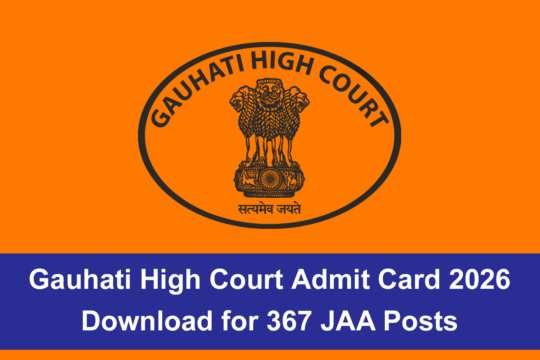 Gauhati High Court Admit Card
