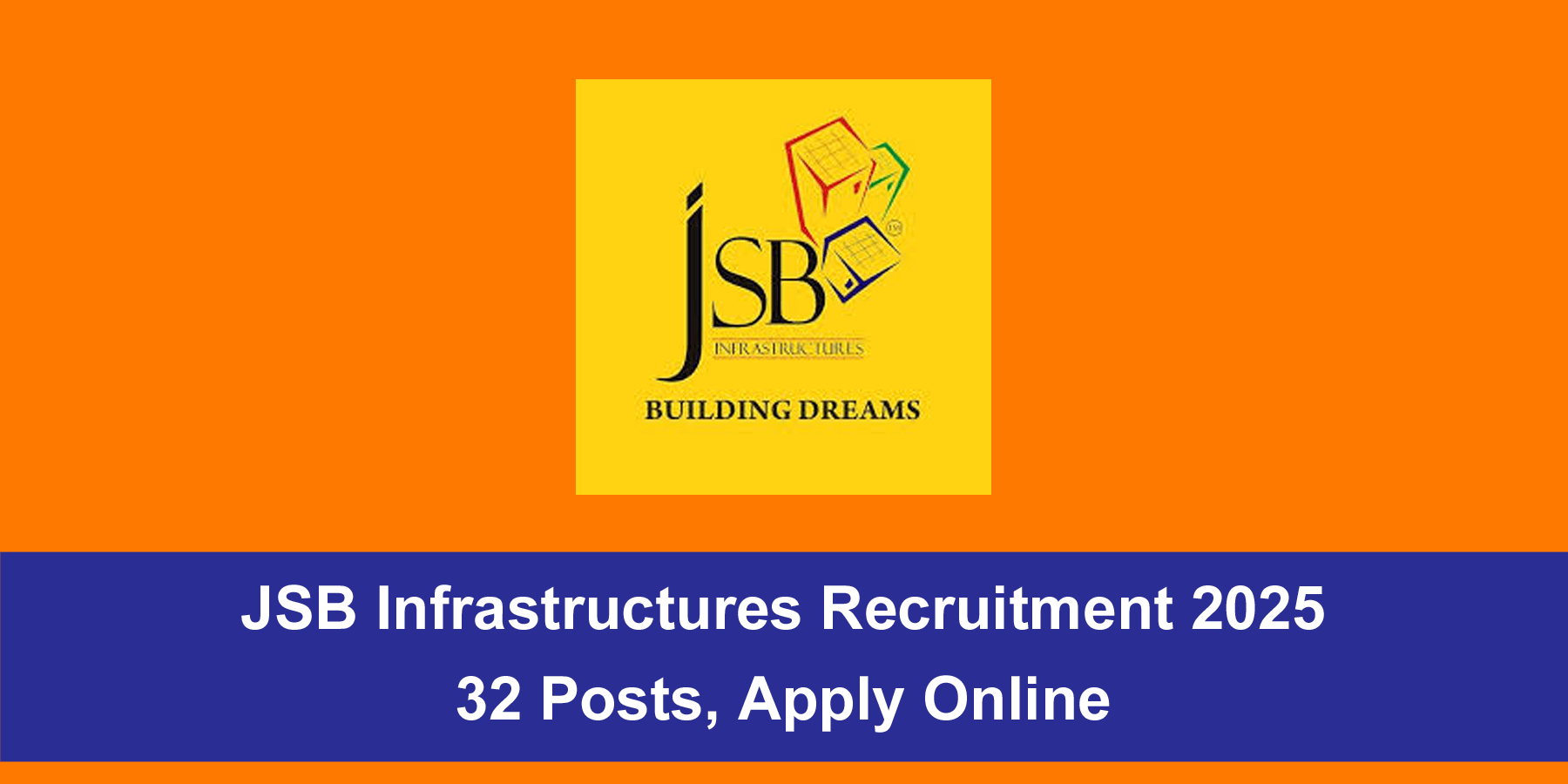 JSB Infrastructures Recruitment