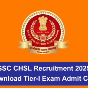 SSC CHSL Recruitment 2025