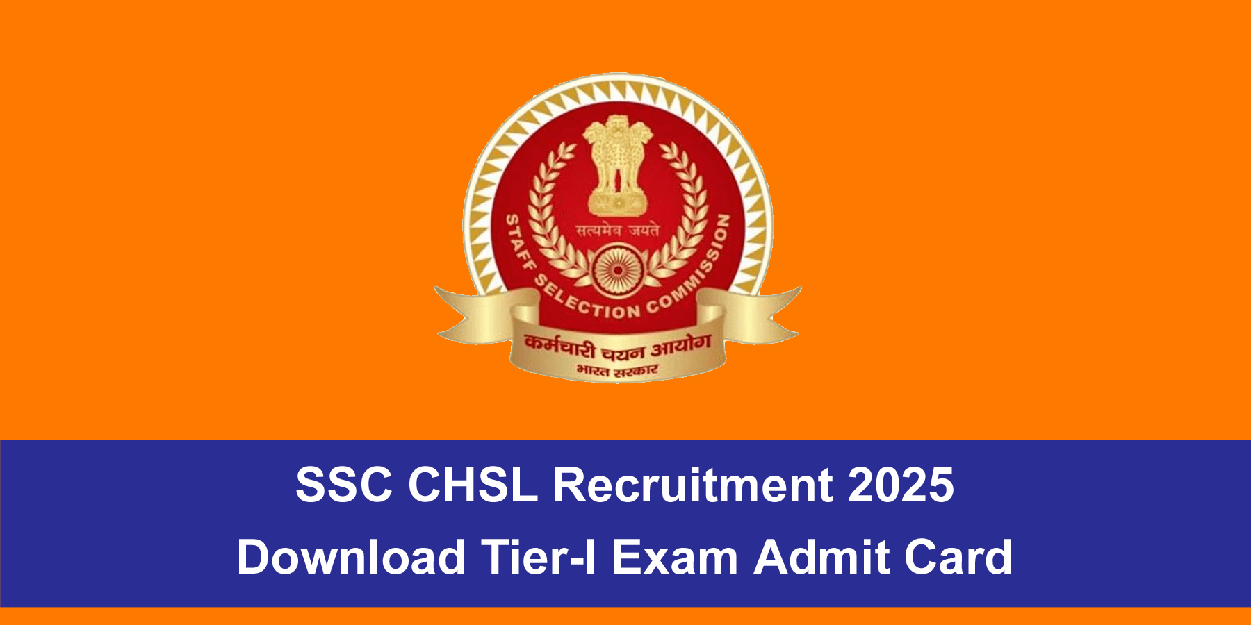 SSC CHSL Recruitment 2025